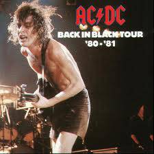AC-DC : Back in Black Tour '80-'81